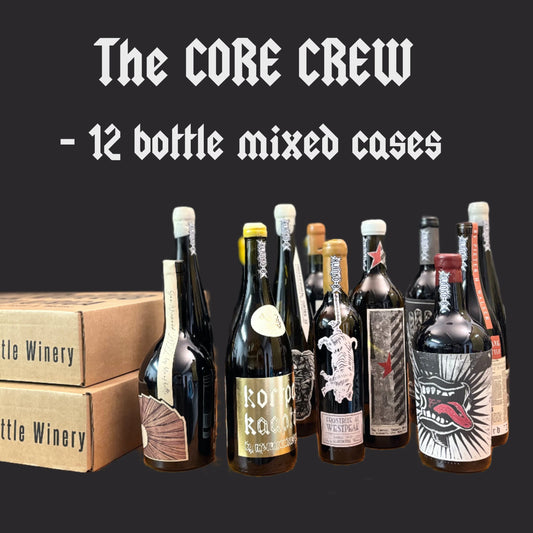 The CORE CREW - 12 bottle mixed cases